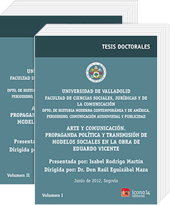 Arte y comunicación. Propaganda política y transmisión de modelos sociales en la obra de Eduardo Vicente