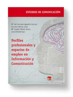 Perfiles profesionales y espacios de empleo en Información y Comunicación
