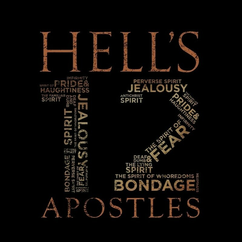 &quot;A Prelude to the Pulpit Series: Hell&#39;s 12 Apostles&quot; by Bishop Douglas D White