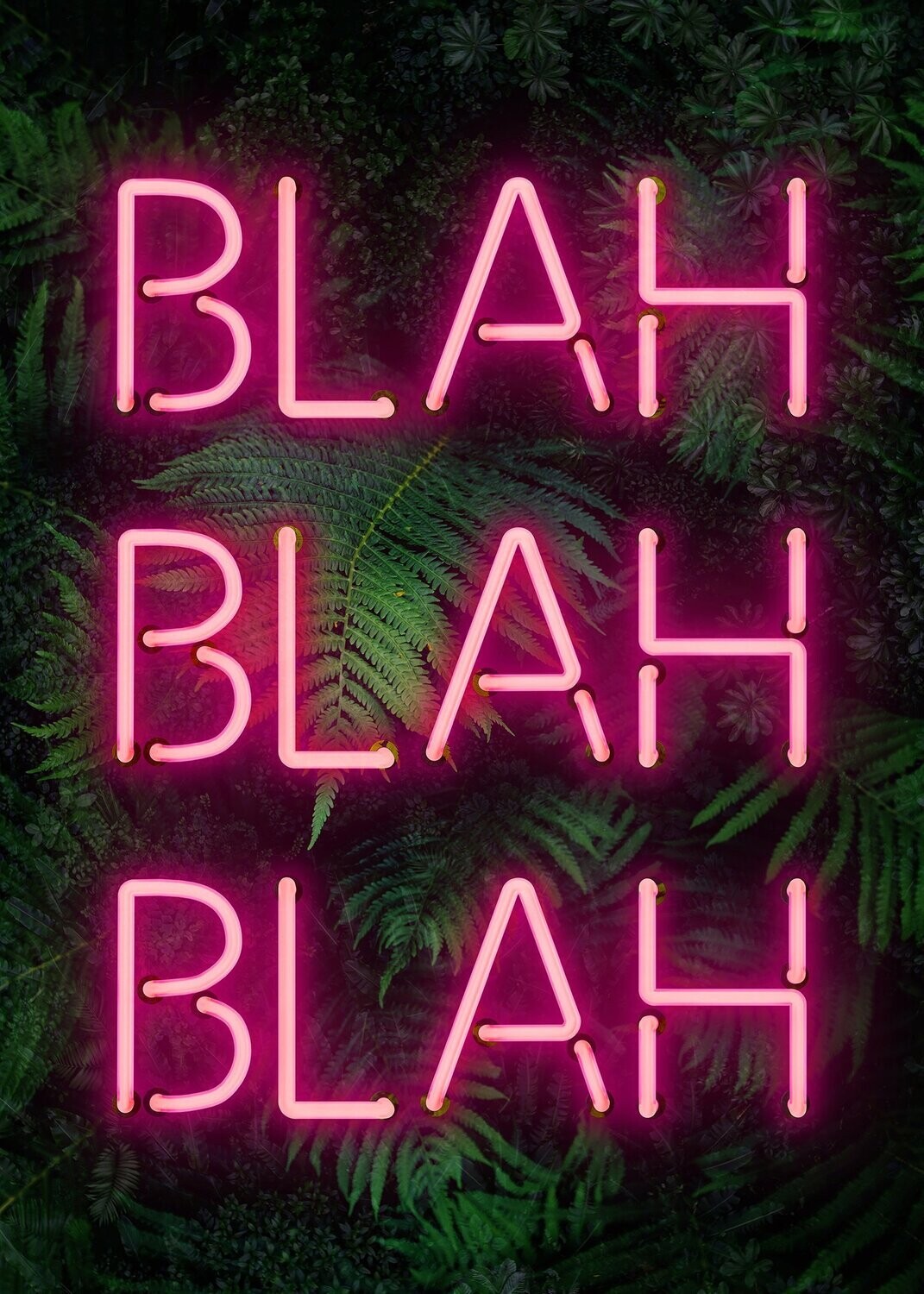 BLAH BLAH BLAH NEON PRINT