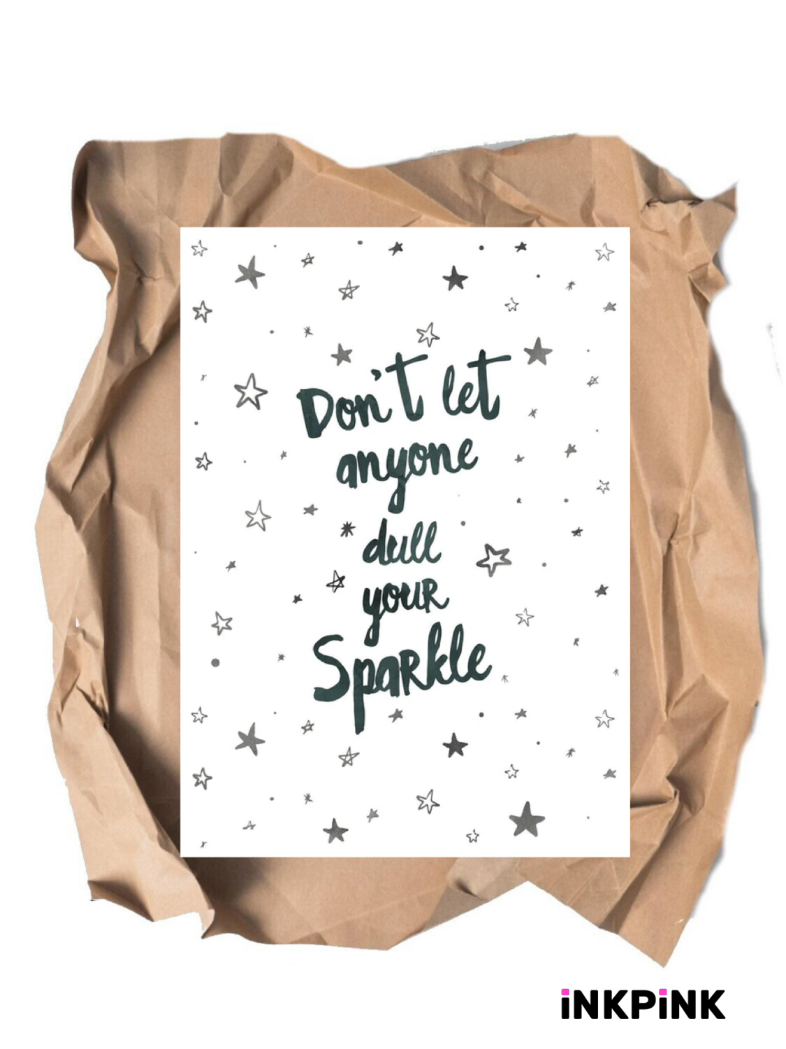 Dont let anyone dull your sparkle