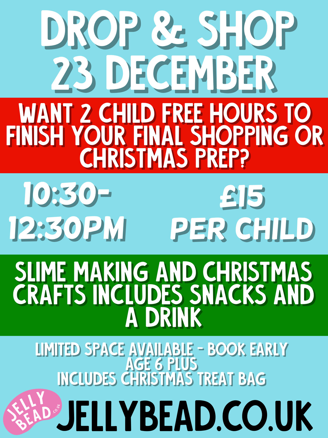 Drop and Shop Christmas eve eve craft and slime fun  23rd Dec 10:30 -12:30