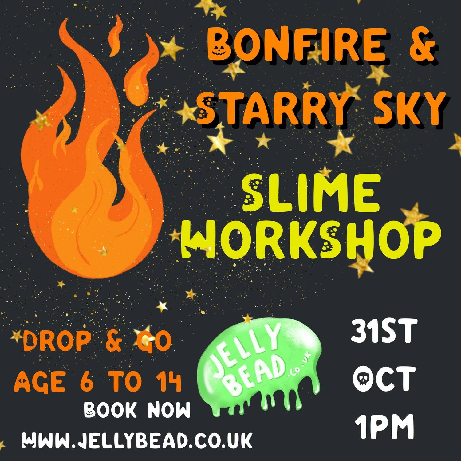 WEDNESDAY 31ST October 1PM SLIME workshop