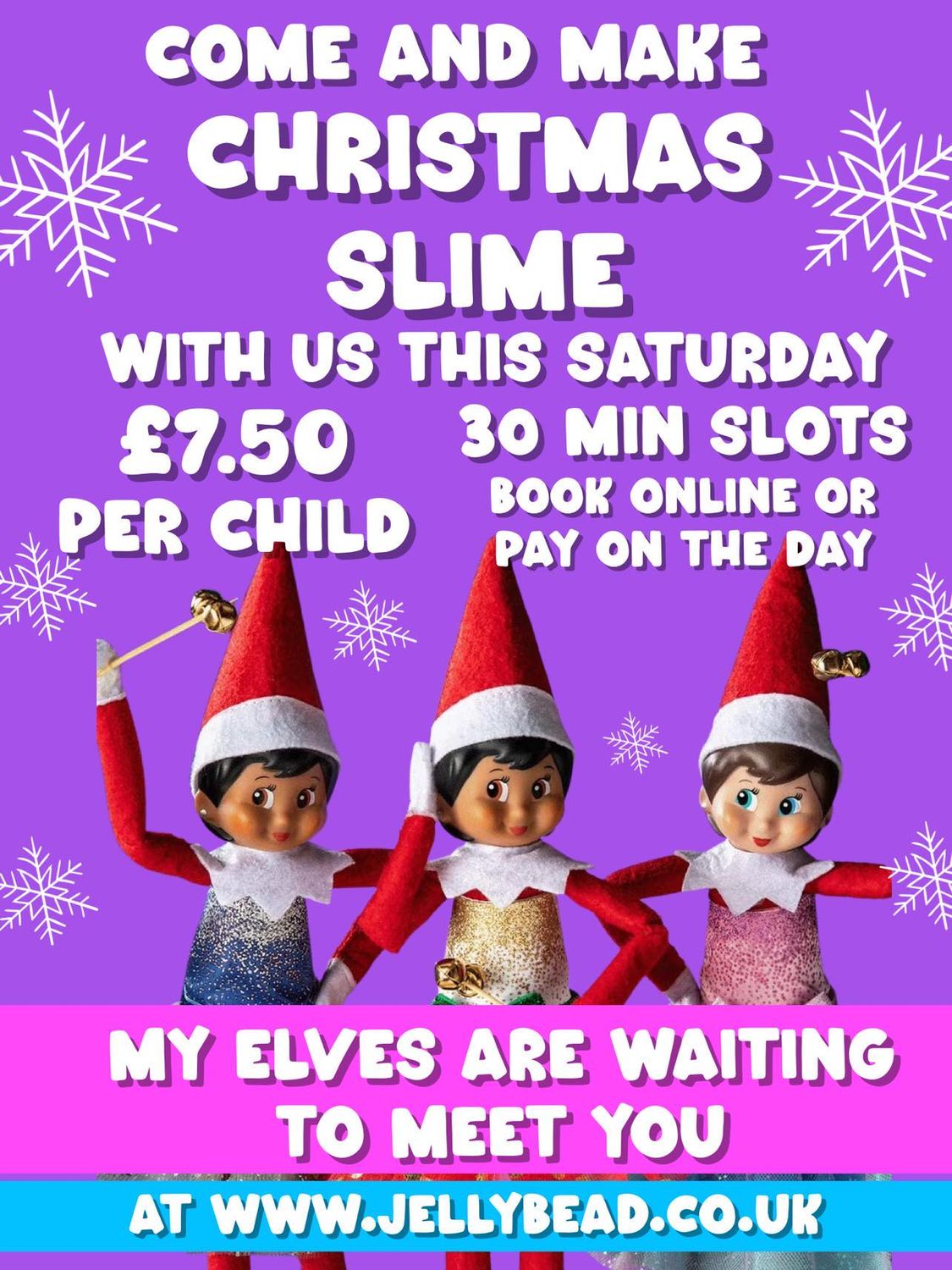 Xmas slime party 2:00pm - 2:30pm 21st December
