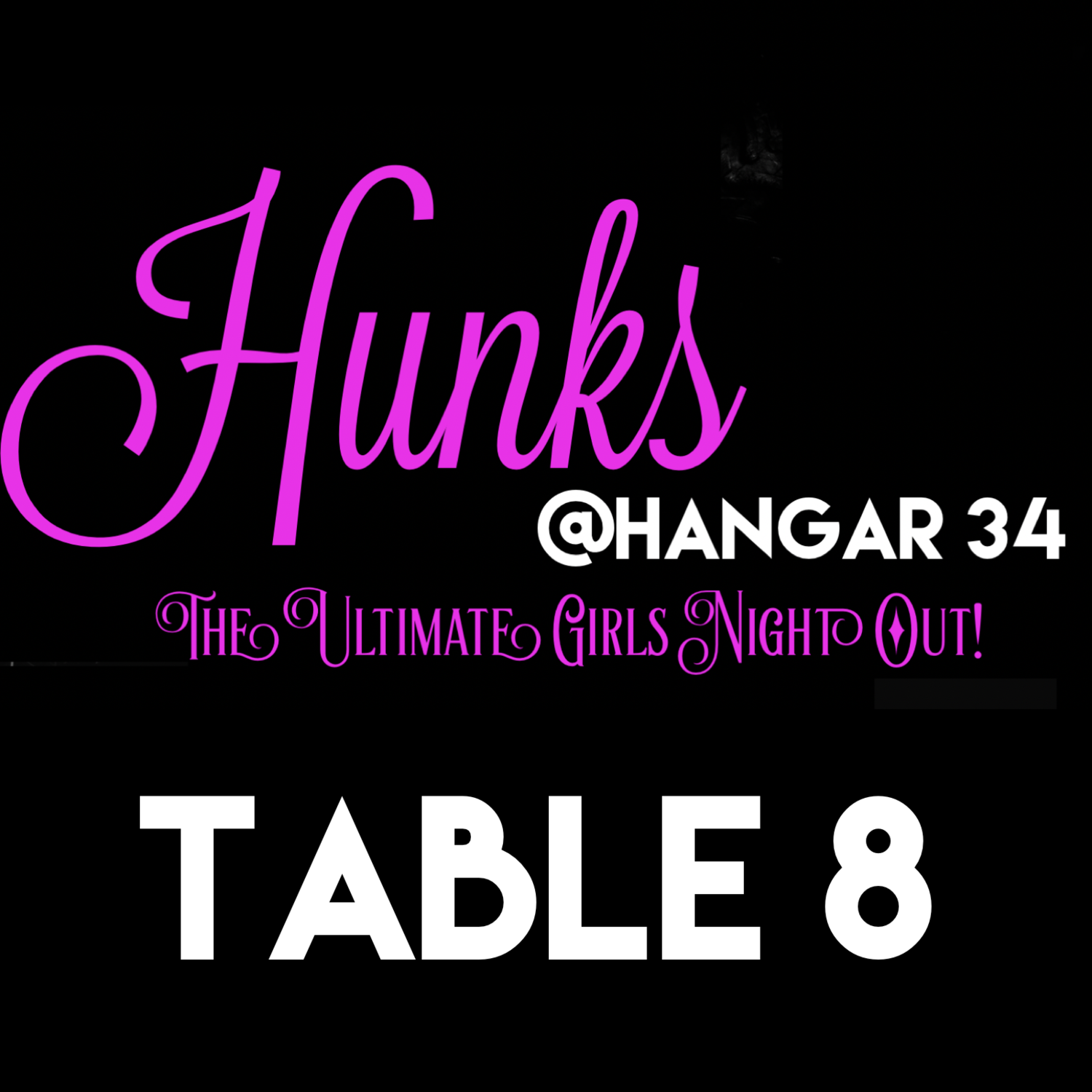 (MM34) Hunks @Hangar 34: Table 8 - Friday 19th October