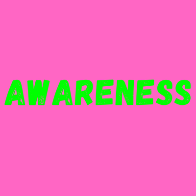 Awareness