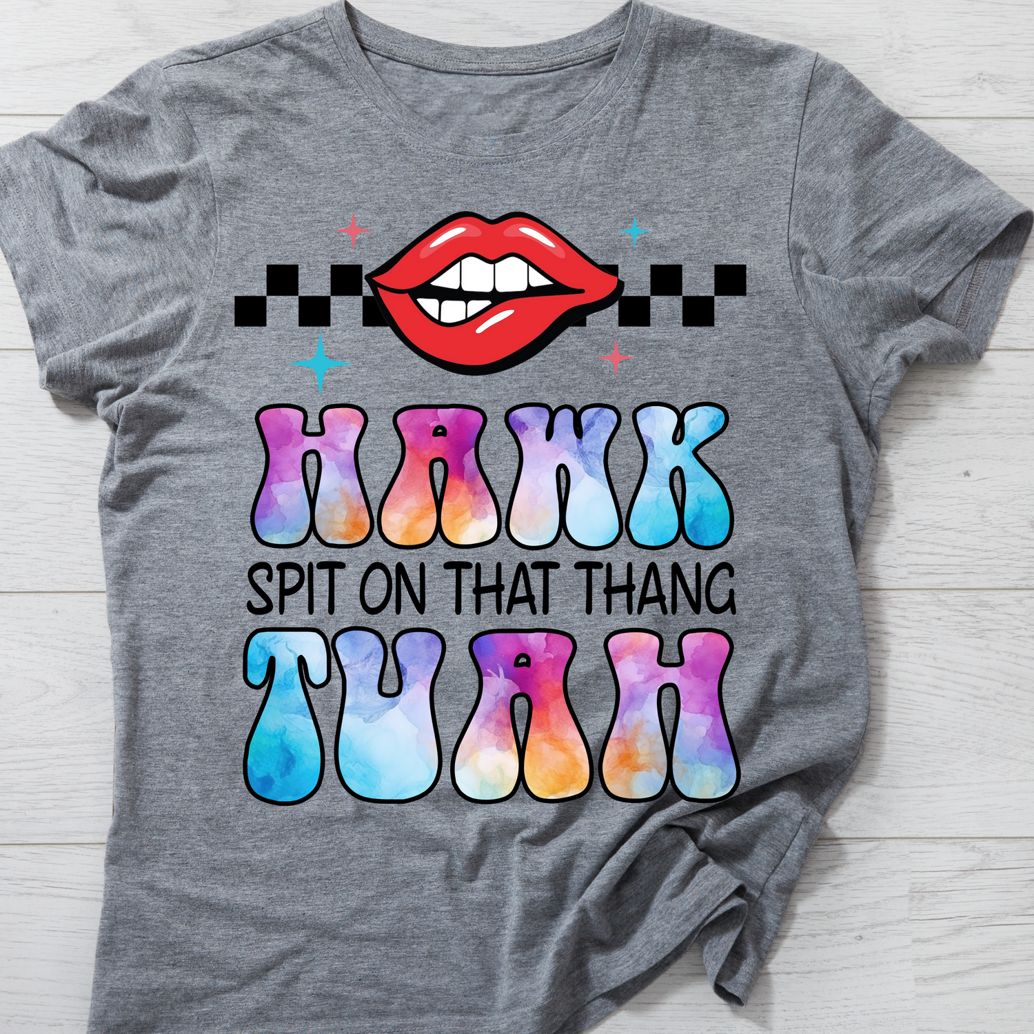 Hawk Tuah Spit on That Thing Tie Dye