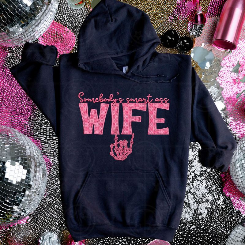 Somebody's Smart Ass Wife