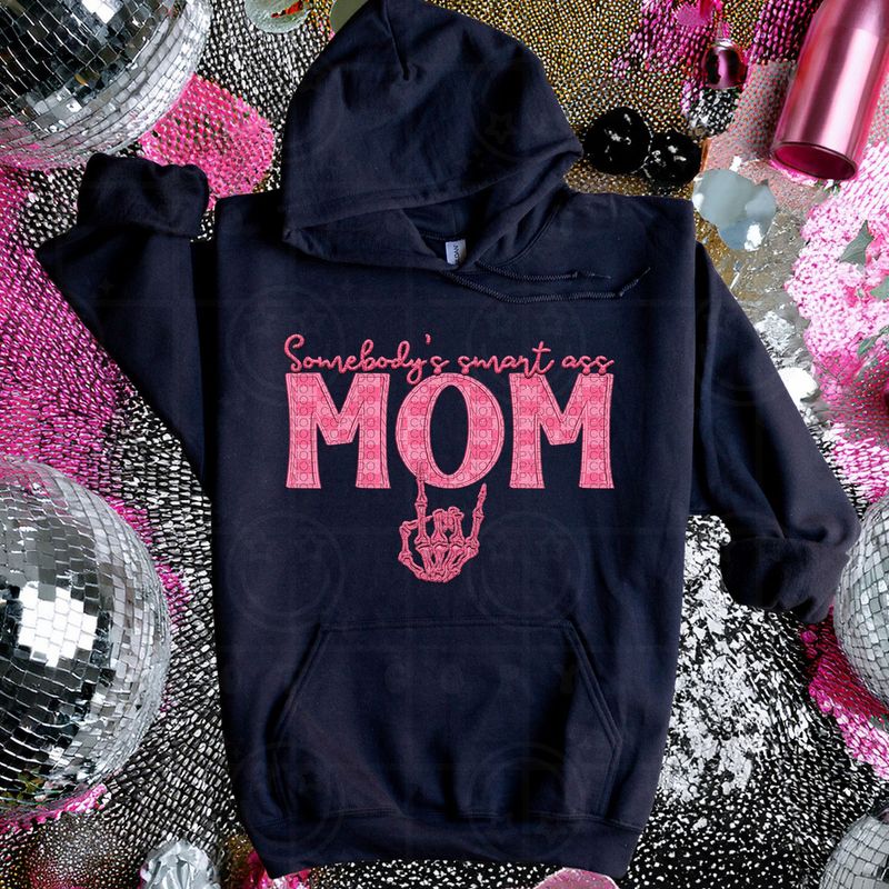 Somebody's Smart Ass Mom