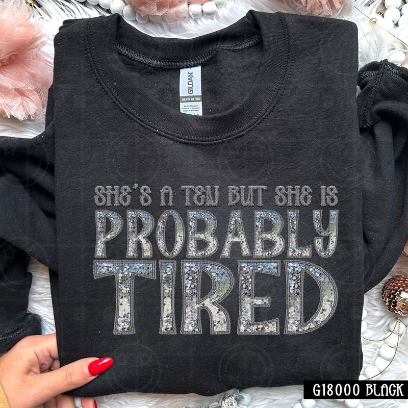 She's a Ten but She is Probably Tired