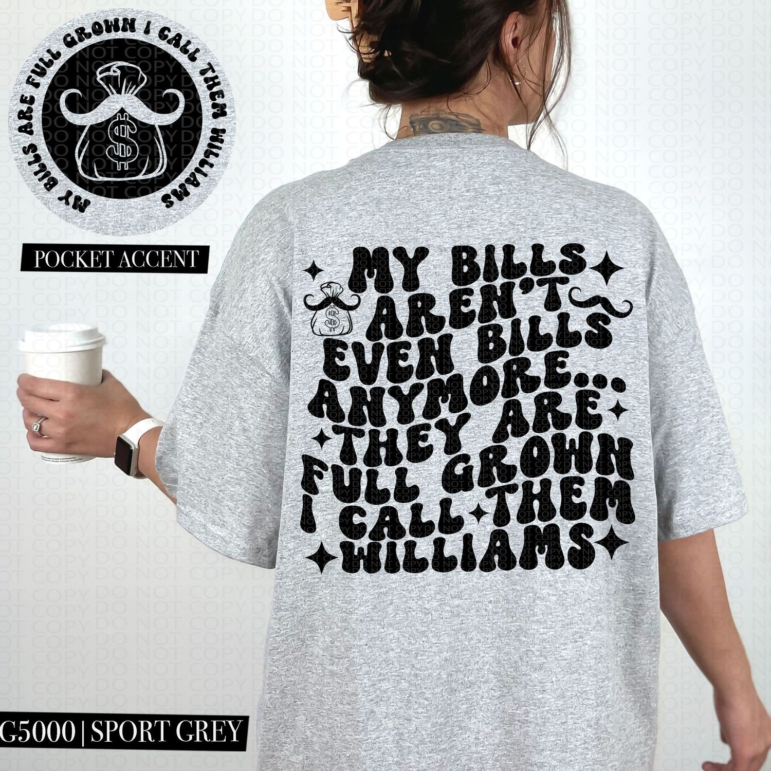 My Bills Aren't Even Bills Anymore They are Full Grown I Call Them Williams