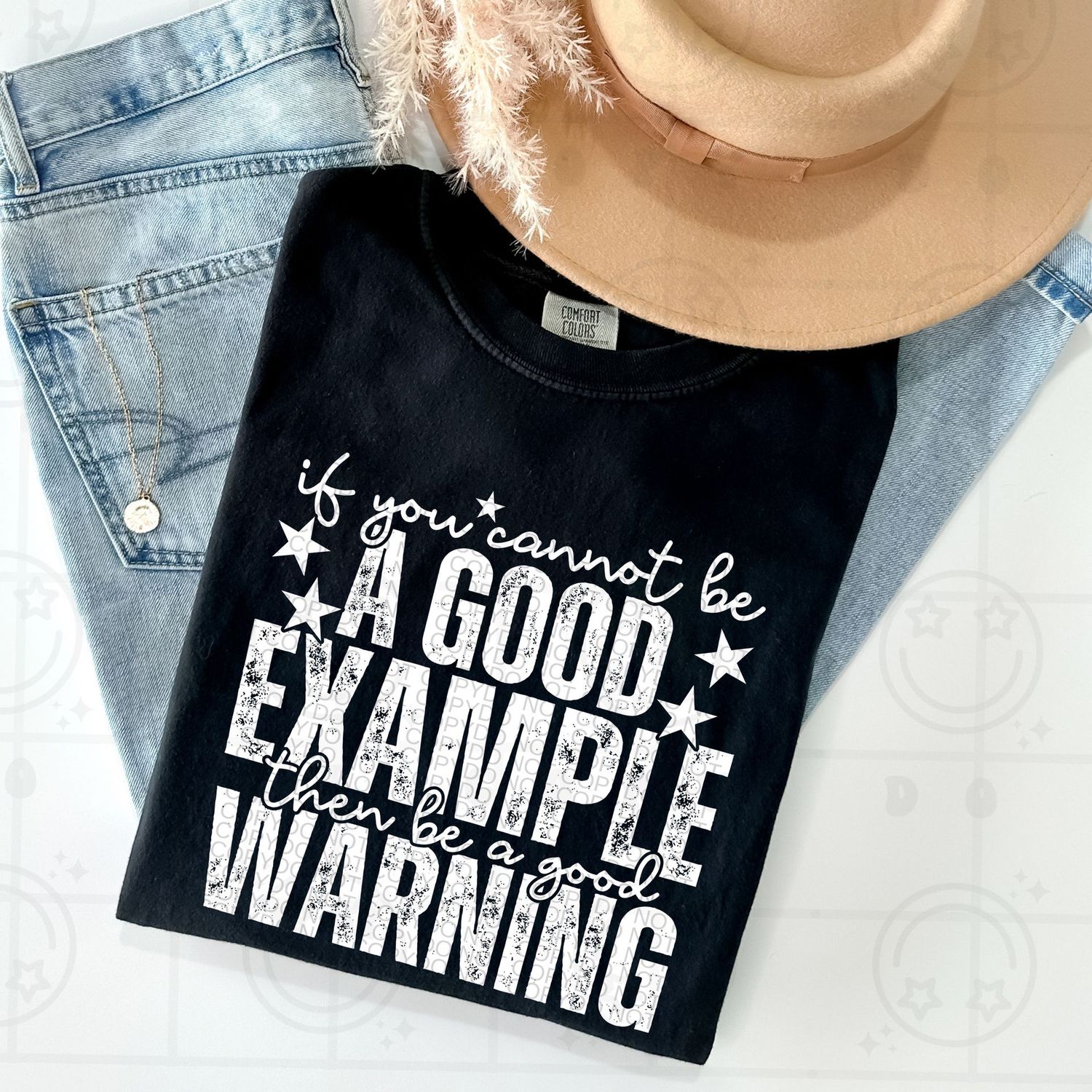 If You Cannot be a Good Example Than be a Good Warning