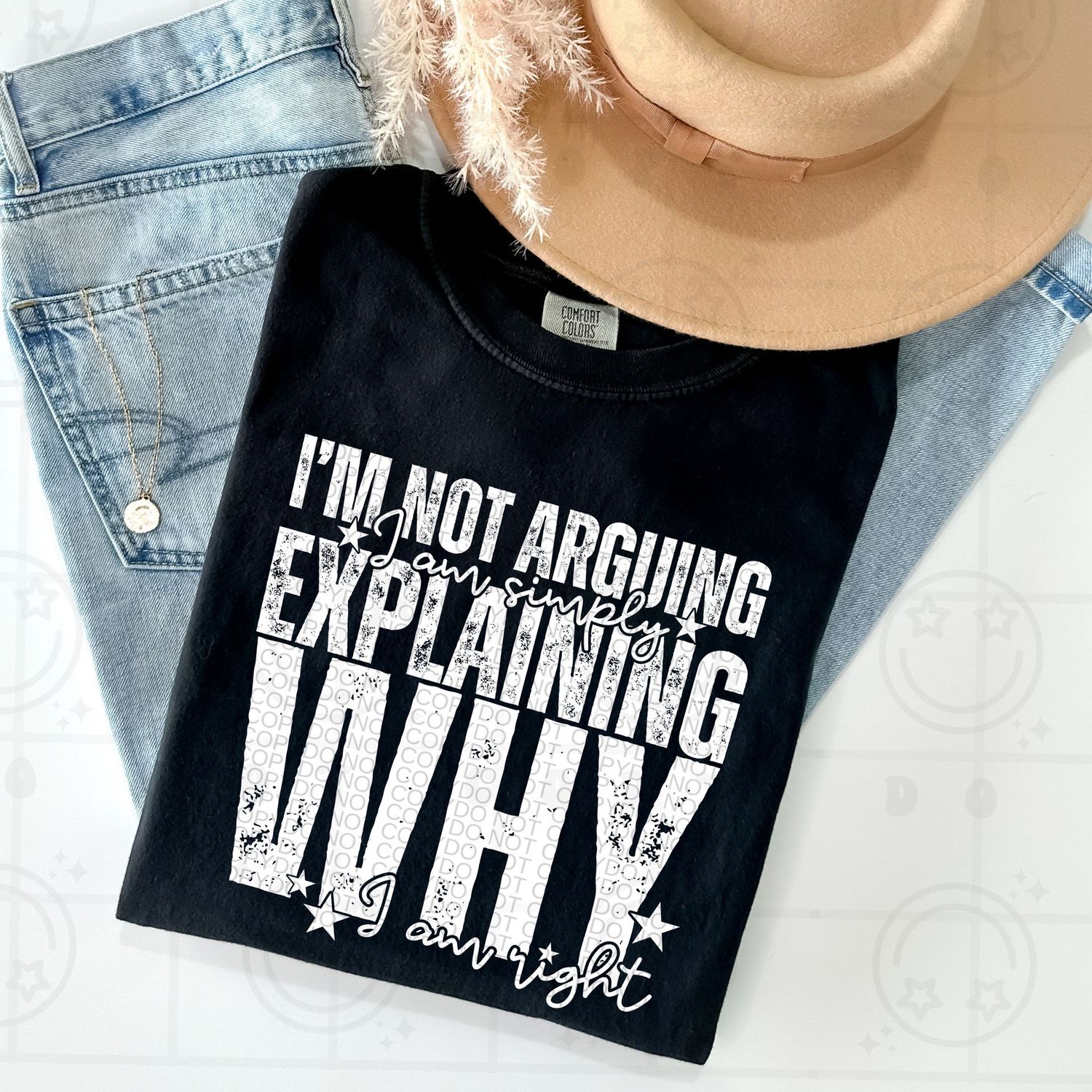 I'm Not Arguing I am Simply Explaining Why I am Right
