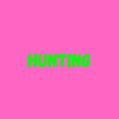 Hunting