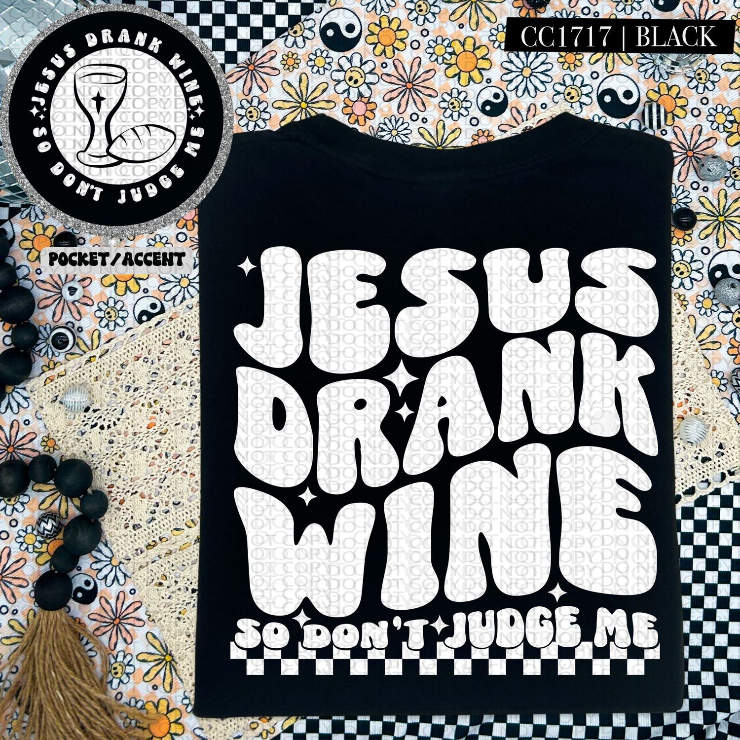 Jesus Drank Wine So Don't Judge Me