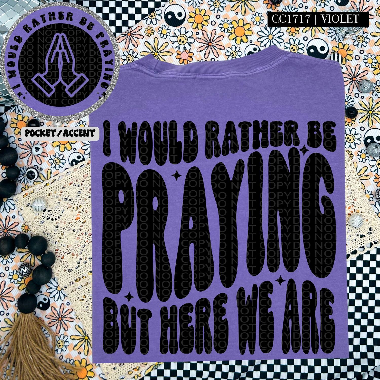 I Would Rather Be Praying but Here We Are