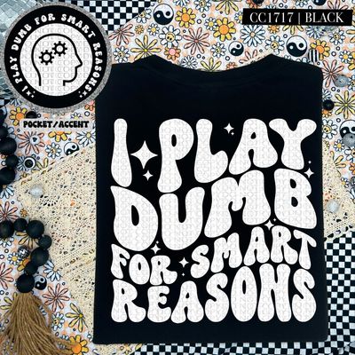 I Play Dumb for Smart Reasons
