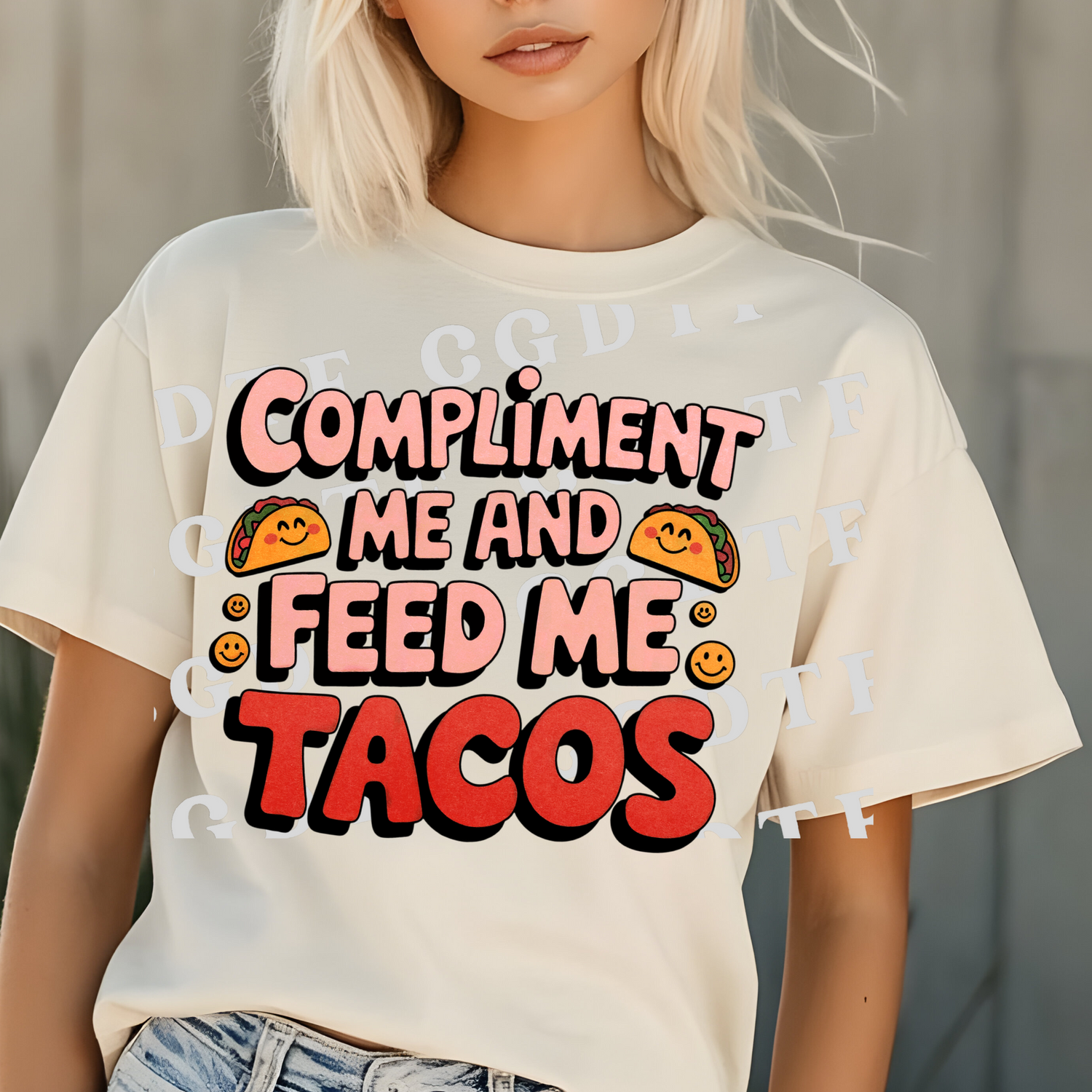Compliment me and Feed me Tacos