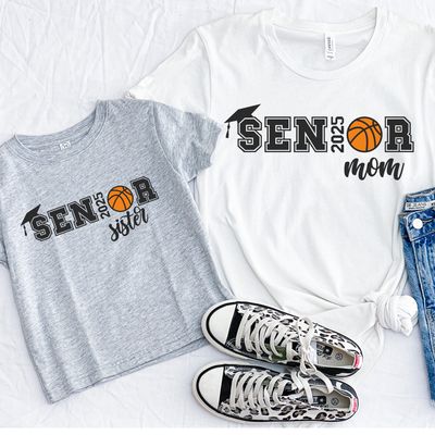 Senior Mom or Sister 2025 Basketball