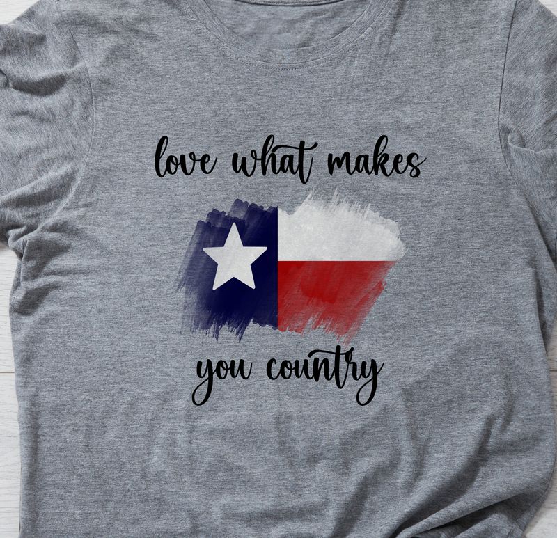 Love What Makes You Country