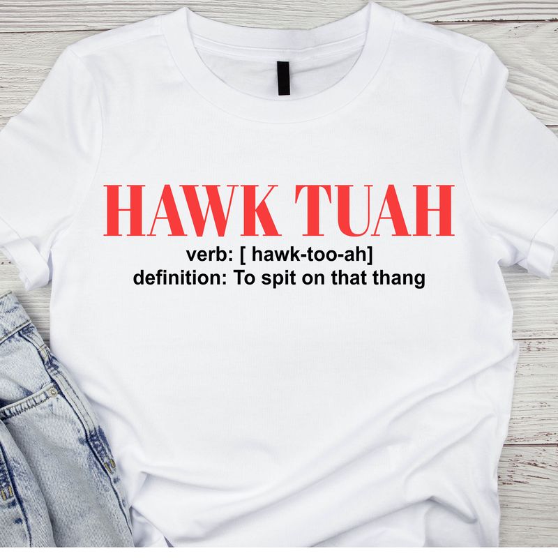 Hawk Tuah Definition