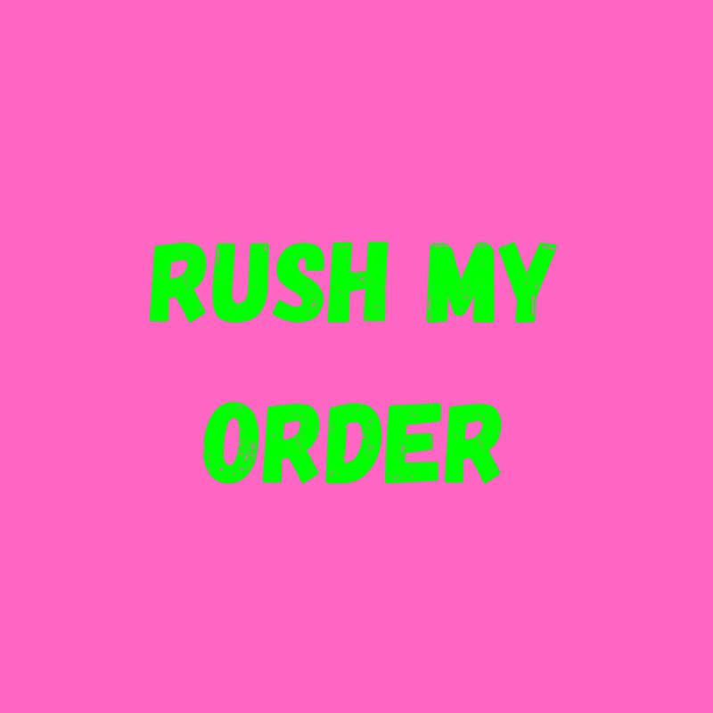 Rush My Order