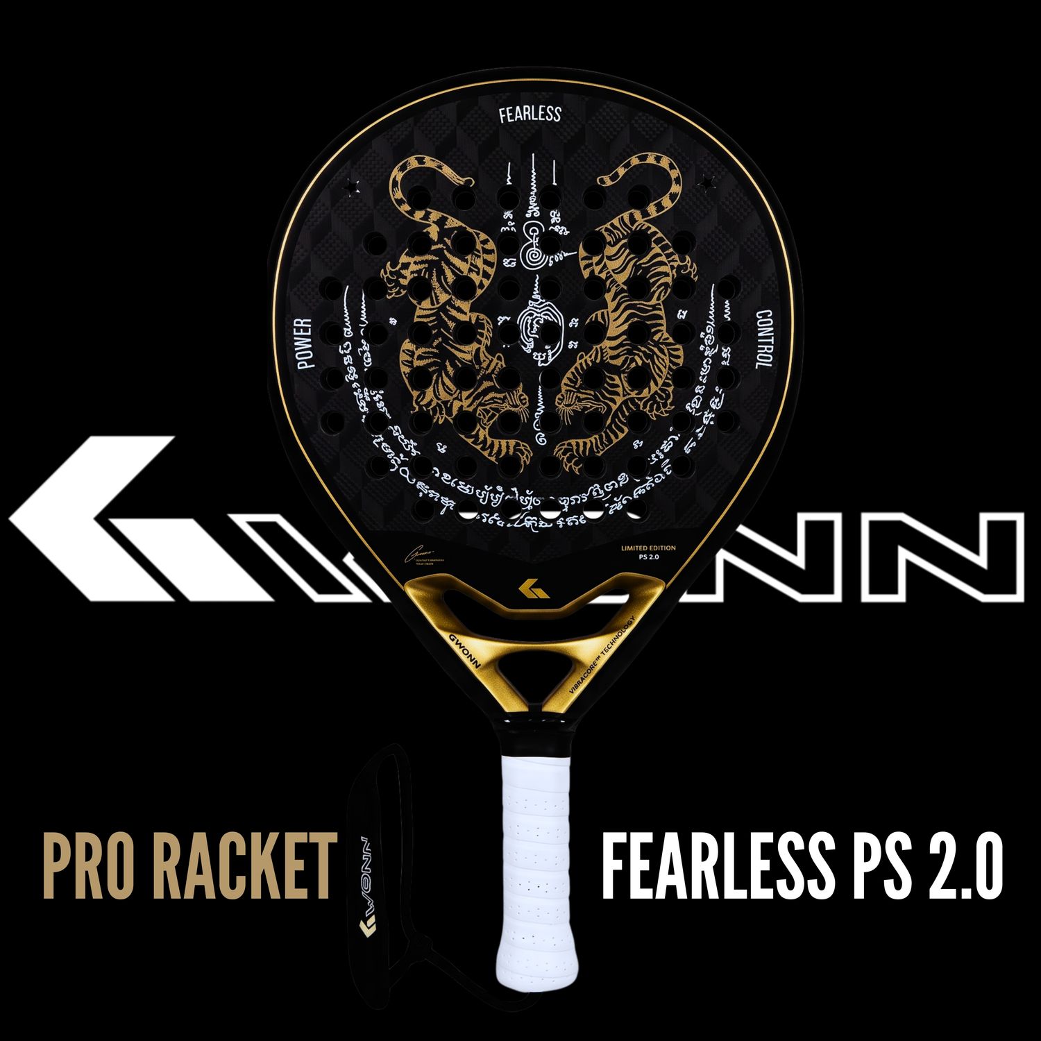 GWONN - ProRacket FEARLESS PS 2.0