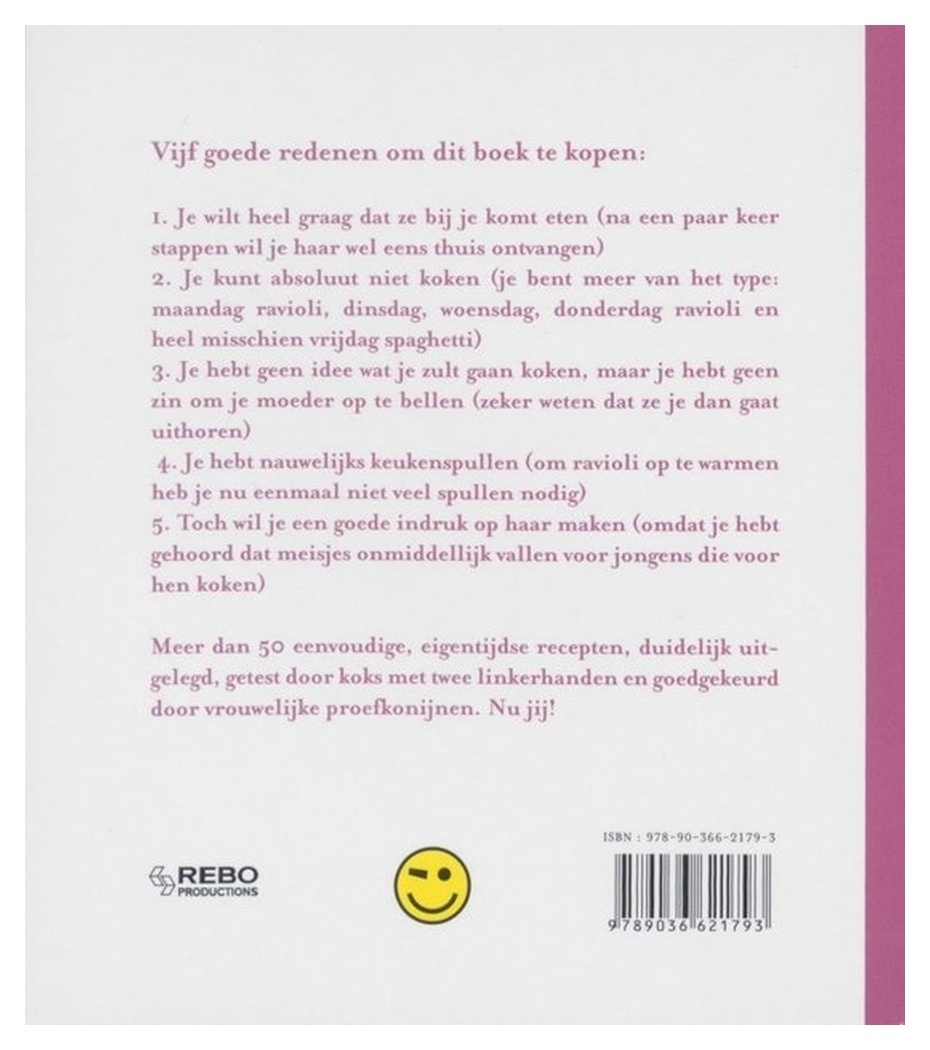 Het Kookboek voor Mannen Die Op De Versiertoer Willen Het Kookboek voor Mannen Die Op De Versiertoer Willen