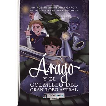 ÁRAGO Y EL COLMILLO DEL GRAN LOBO ASTRAL