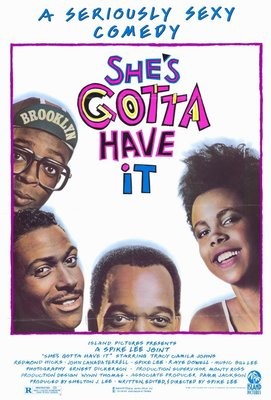 She&#39;s Gotta Have It Movie Poster