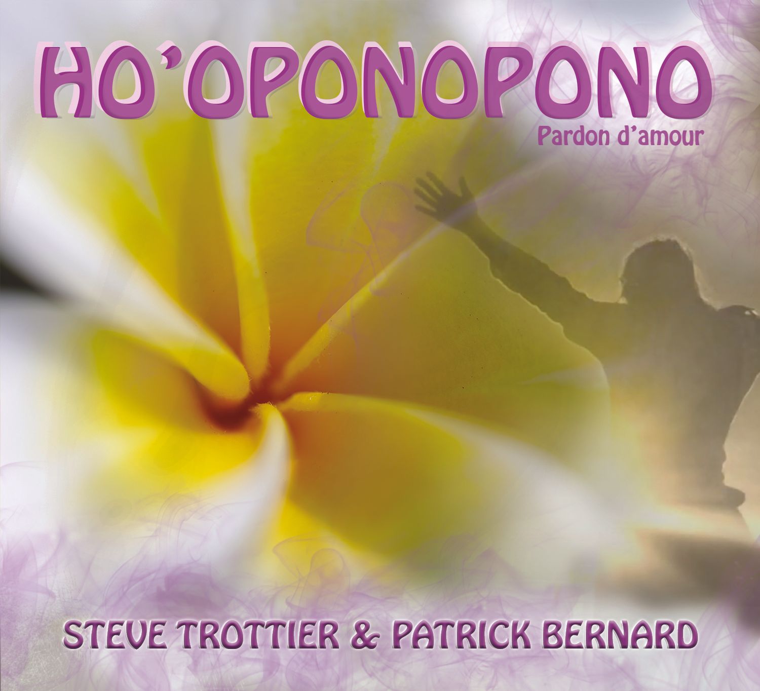 ALBUM HO&#39;OPONOPONO PARDON DAMOUR