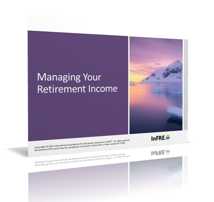 "Managing Your Retirement Income" Workshop Annual License Renewal