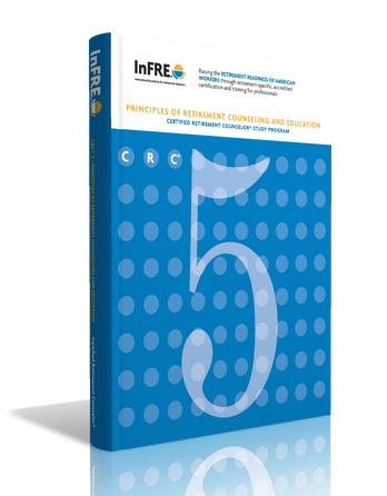 CRC 5 Principles of Retirement Counseling and Education