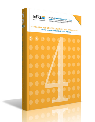CRC 4 Fundamentals of Retirement Income Management CRC 4 Fundamentals of Retirement Income Management