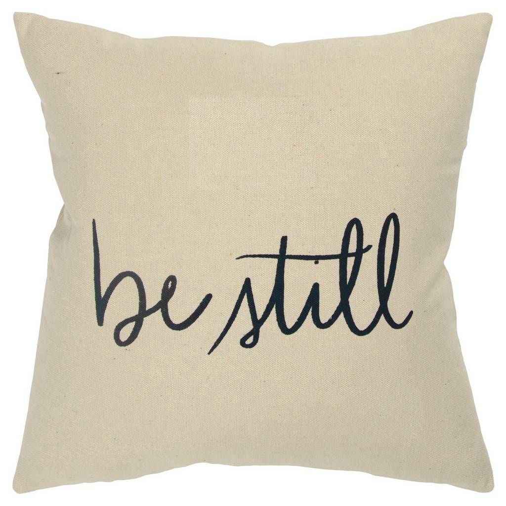 Rizzy Decorative Pillow, &#39;Be Still&#39; Text