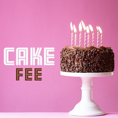 Cake Fee