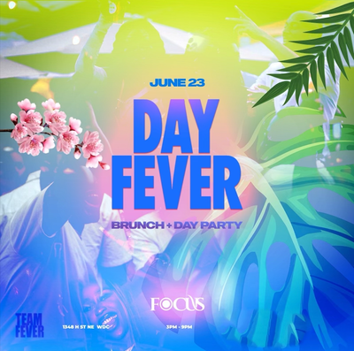 DAY FEVER BRUNCH & DAY PARTY