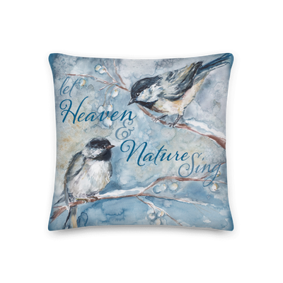 Frosted Winter Woodland Chickadees Throw Pillow "Let Heaven and Nature Sing"