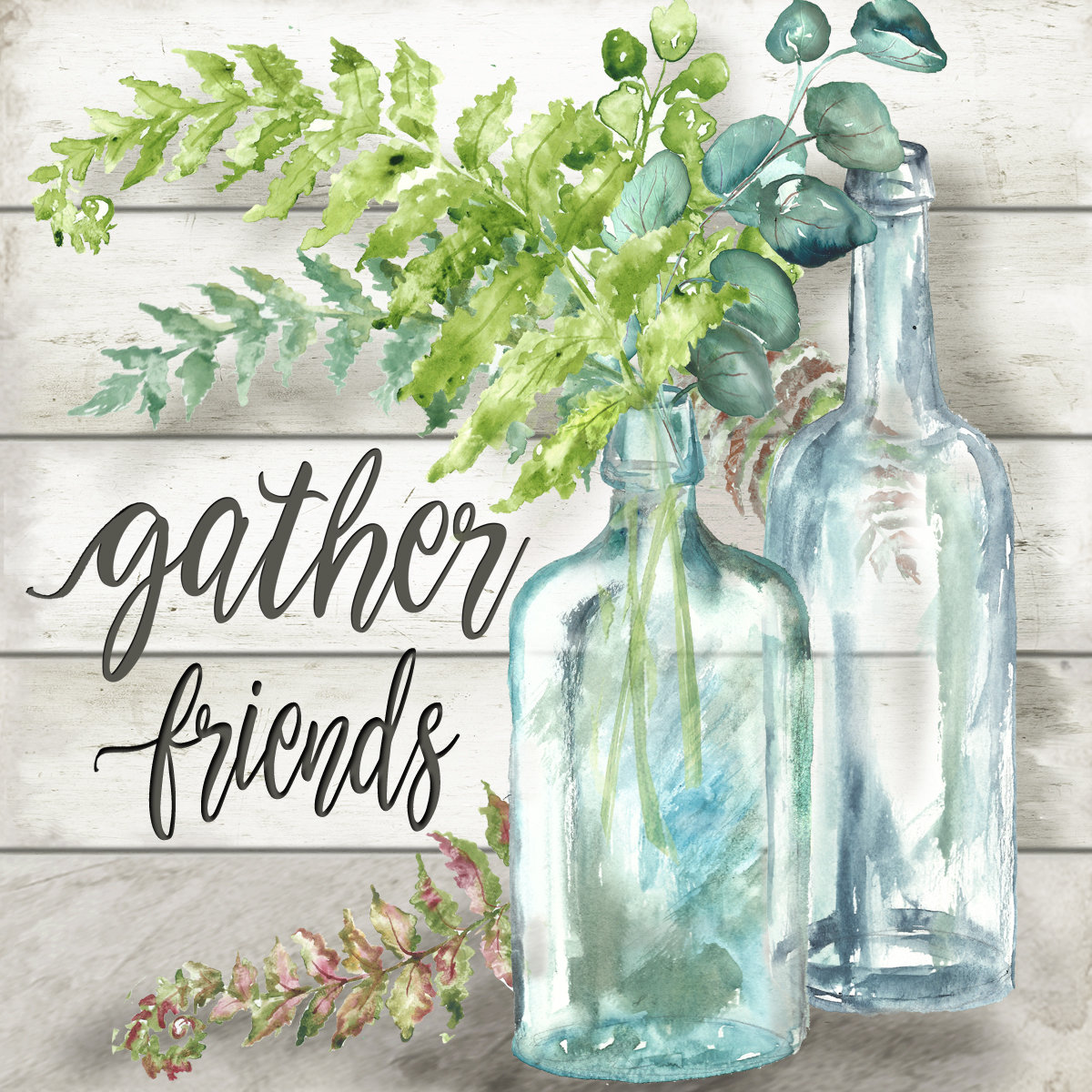 Ferns and Eucalyptus in Vintage Bottles &quot;Gather Friends&quot;  Watercolor