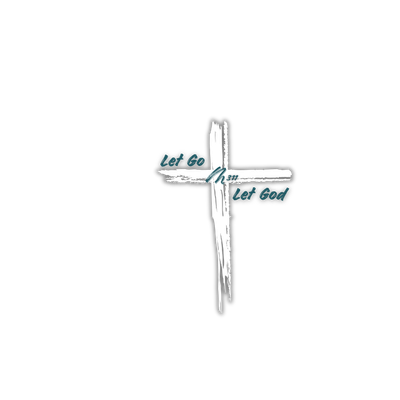 Let Go and Let God - Apparel