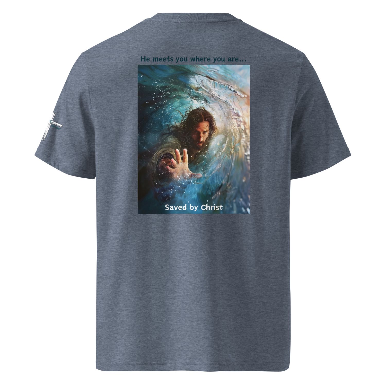 He Meets you where you are - Back - Unisex organic cotton t-shirt