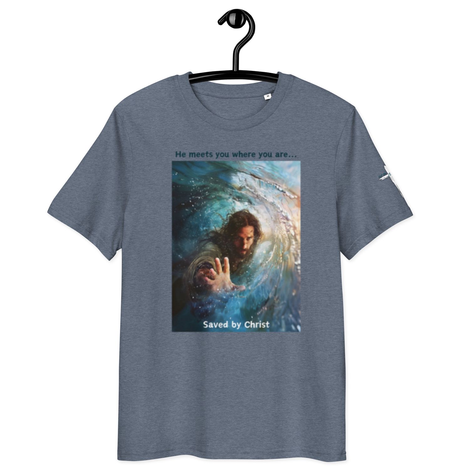 He Meets  you where you are - Front - Unisex organic cotton t-shirt