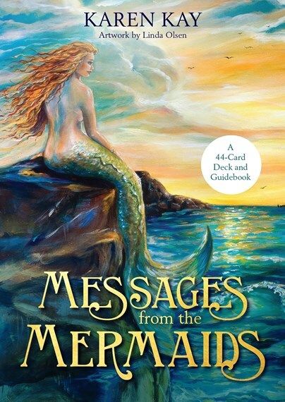 Messages from the Mermaids: A 44-Card Deck and Guidebook
