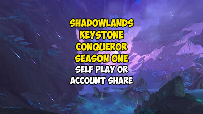 Shadowlands Keystone Conqueror: Season One Shadowlands Keystone Conqueror: Season One