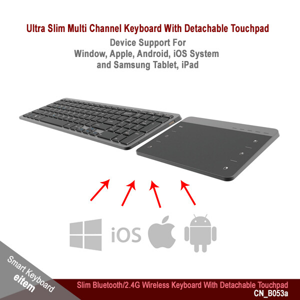Slim Bluetooth/2.4G Wireless Keyboard With Detachable Touchpad