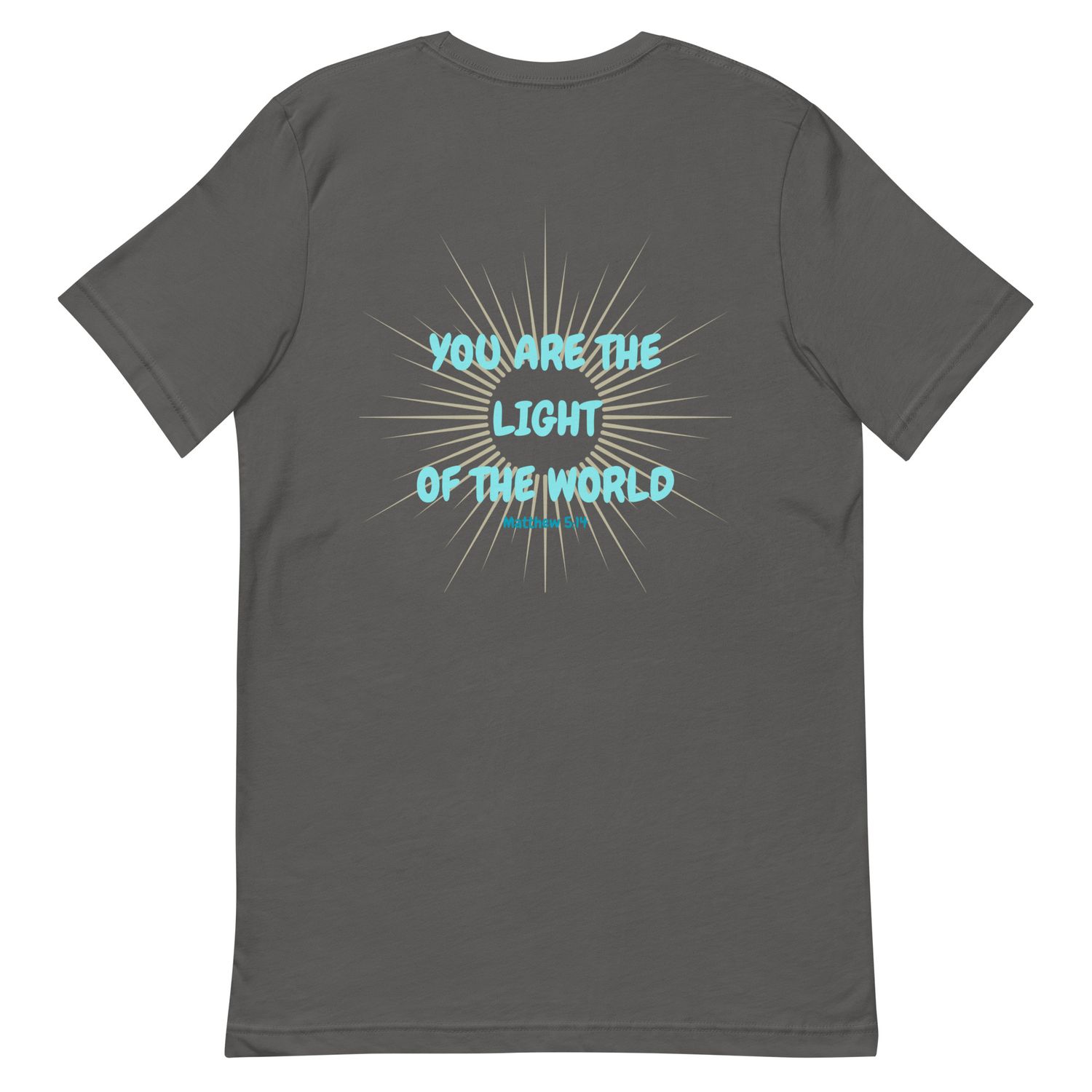 You Are The Light Tshirt