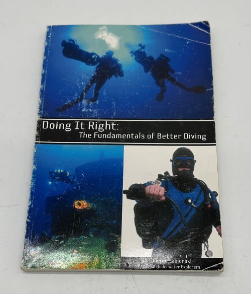Doing It Right "The Fundamentals of Better Diving" JJ
