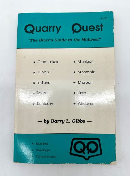 Quarry Quest "The Divers Guide To the Midwest"