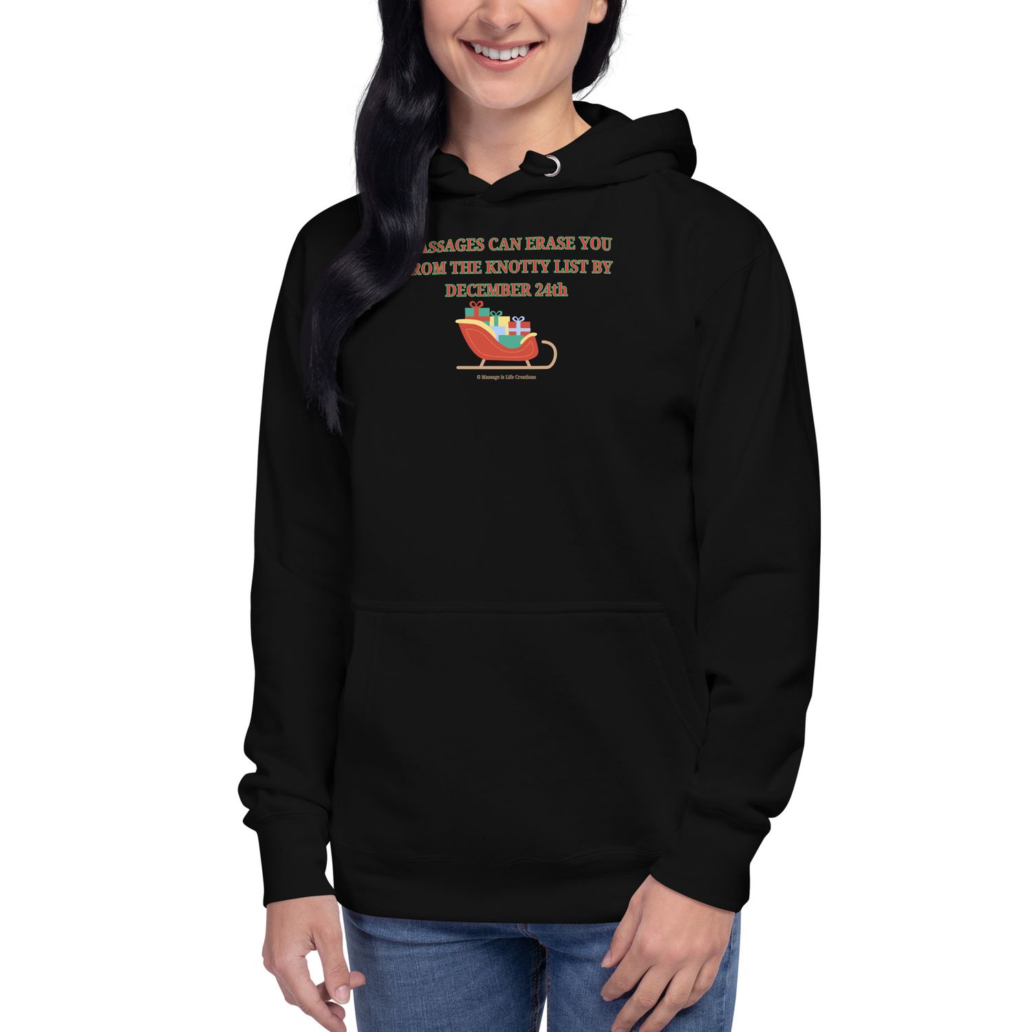 Sled - Massages Can Erase You From The Knotty List - Unisex Hoodie