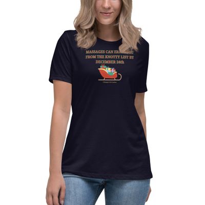 Sled - Massages Can Erase You From The Knotty List - Women&#39;s Relaxed T-Shirt